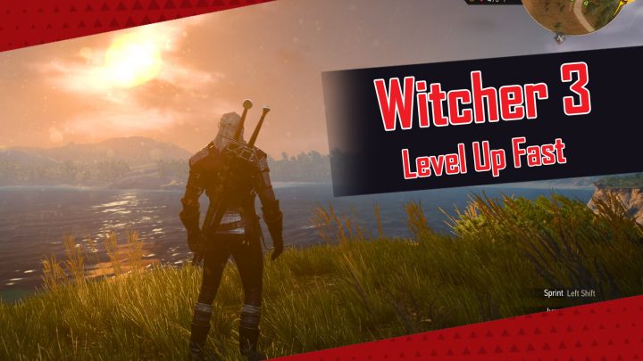 How to level up in Witcher 3 – The Ultimate Tips and Tricks